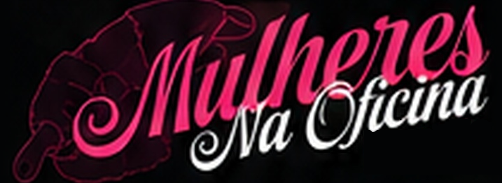 Mulheres na Oficina